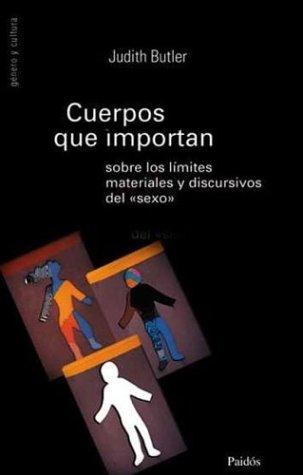 Cuerpos Que Importan (Paperback, Spanish language, 2002, Ediciones Paidos Iberica)