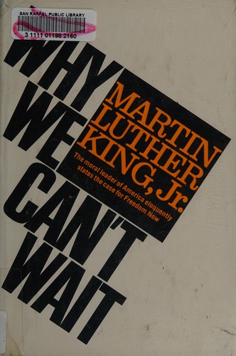 Martin Luther King Jr.: Why we can't wait (1964, New American Library)