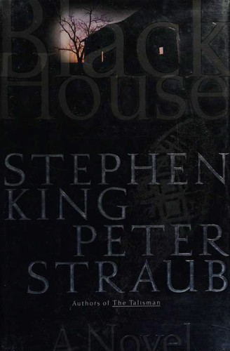 Stephen King: Black House (Hardcover, 2001, Random House)