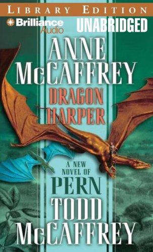 Anne McCaffrey, Todd McCaffrey: Dragon Harper (AudiobookFormat, 2007, Brilliance Audio on MP3-CD Lib Ed)