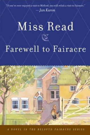 Miss Read: Farewell to Fairacre (2001, Houghton Mifflin)