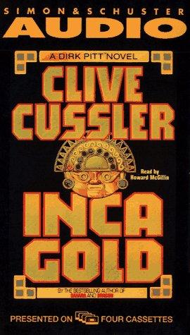 Clive Cussler: Inca Gold (AudiobookFormat, 1994, Simon & Schuster Audio)