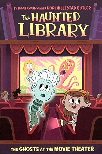 Dori Hillestad Butler: The Ghosts at the Movie Theater (Hardcover, 2017, Turtleback Books)