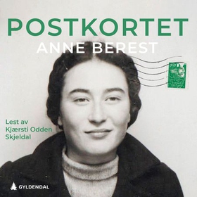 Anne Berest, Margrethe Solberg (Translator), Kjærsti Odden Skjeldal (Narrator): Postkortet (AudiobookFormat, Norwegian language, 2025, Gyldendal)