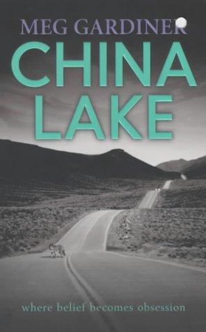 Meg Gardiner: China Lake (Paperback, 2003, Hodder Paperback)