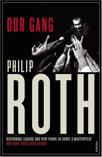 Philip Roth: Our Gang (2006, Vintage)