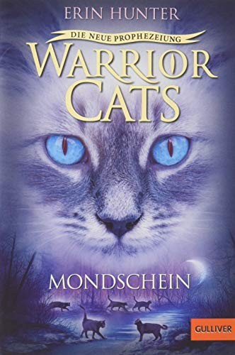 Warrior Cats Staffel 2/02. Die neue Prophezeiung. Mondschein (Paperback, 2018, Beltz GmbH, Julius)