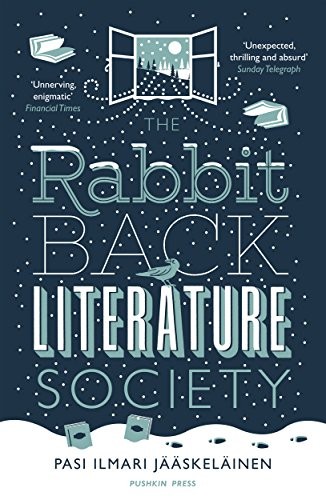 The Rabbit Back Literature Society (2014, Pushkin Press)