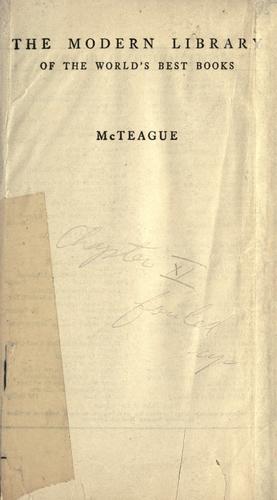 Frank Norris: McTeague. (1899, Boni and Liveright)