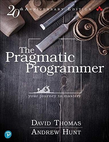 The Pragmatic Programmer (Hardcover, 2019, Pragmatic Programmer)