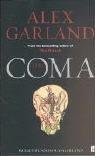 Alex Garland: The Coma (Paperback, 2005, Faber and Faber)