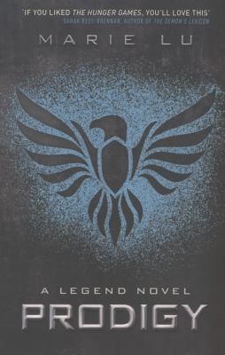 Marie Lu: Prodigy, a Legend novel (2013, Penguin Books Ltd)