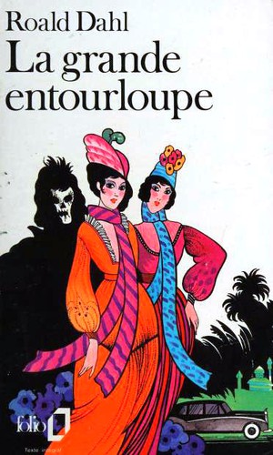 La grande entourloupe (Paperback, French language, 1983, Gallimard)