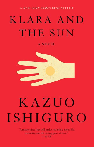 Klara and the Sun (2021, Knopf Doubleday Publishing Group)