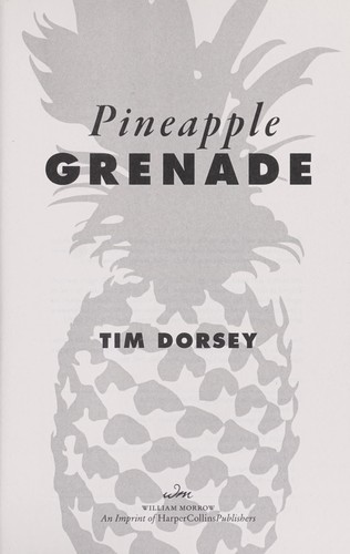 Pineapple grenade (2012, William Morrow)