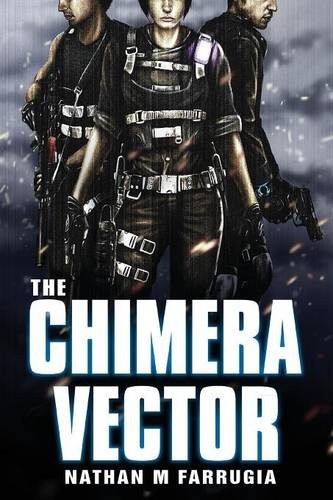 Nathan M Farrugia: The Chimera Vector (Paperback, 2012, Momentum)