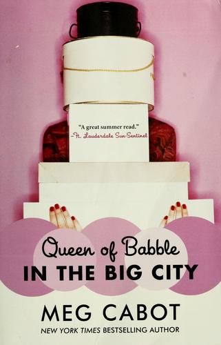 Meg Cabot: Queen of babble in the big city (2007, HarperCollins Avon A)