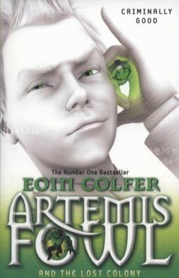 Artemis Fowl and the lost colony (2011)