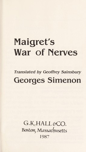 Georges Simenon: Maigret's war of nerves (Paperback, 1987, G.K. Hall)