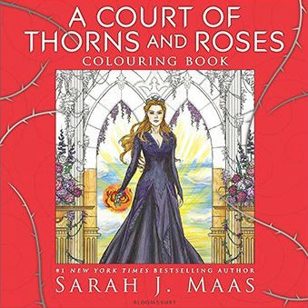 A Court of Thorns and Roses Colouring Book (Paperback, 2017, Bloomsbury)