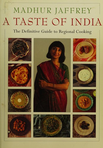 Madhur Jaffrey: A taste of India (1995, Pavilion)