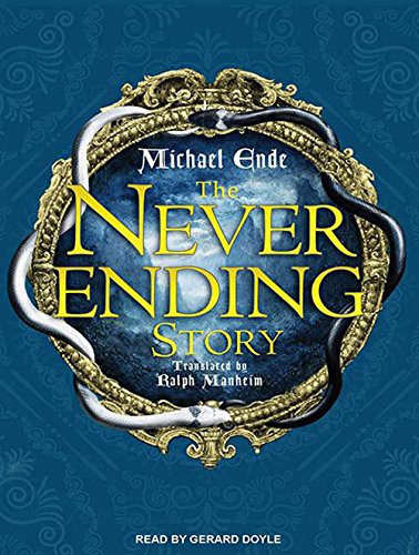 Gerard Doyle, Michael Ende: The Neverending Story (AudiobookFormat, 2012, Tantor Audio)