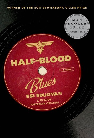 Half-blood blues (Paperback, 2012, Picador)