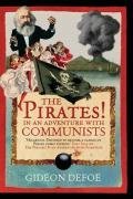 Gideon Defoe: Pirates! in an Adventure with Communists (2006, Orion Publishing Group, Limited)