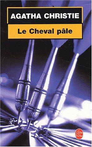 Agatha Christie: Le Cheval Pale (Paperback, French language, Livre de Poche)