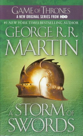 George R. R. Martin: A Storm of Swords (Paperback, 2011, Bantam Books)