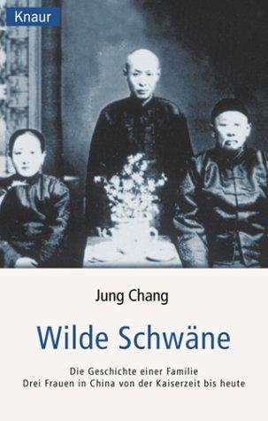 Wilde Schwäne. (Paperback, German language, 2002, Droemersche Verlagsanstalt Th. Knaur Nachf., GmbH & Co.)