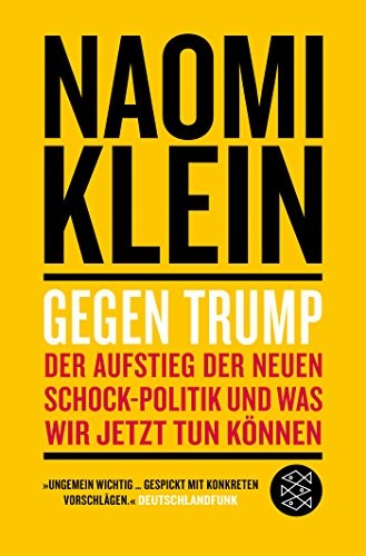 Naomi Klein: Gegen Trump (Paperback, 2018, FISCHER Taschenbuch)