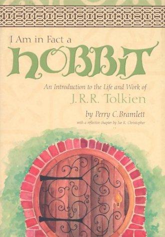 Perry C. Bramlett, Joe R. Christopher: I am in fact a hobbit (Hardcover, 2003, Mercer University Press)