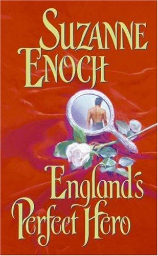 Suzanne Enoch: England's Perfect Hero (2004, Avon Books, Avon)