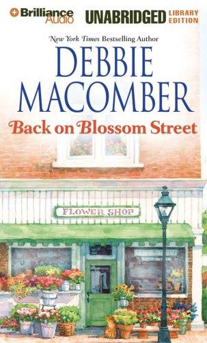 Debbie Macomber: Back on Blossom Street (AudiobookFormat, 2007, Brilliance Audio on CD Unabridged Lib Ed)