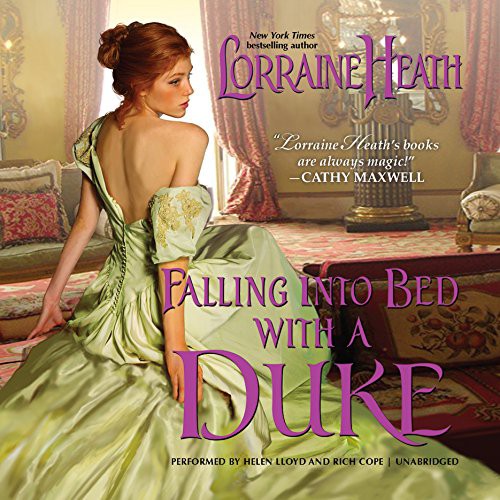 Lorraine Heath: Falling Into Bed with a Duke (AudiobookFormat, 2015, Harpercollins, HarperCollins Publishers and Blackstone Audio)
