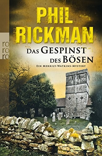 Phil Rickman: Das Gespinst des Bösen (Paperback, 2012, Rowohlt Taschenbuch)