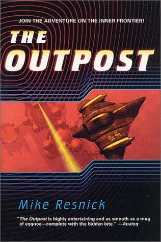Mike Resnick: The Outpost (Paperback, Tor Books)