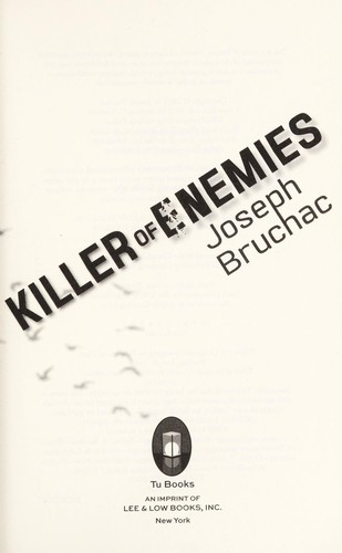 Killer of enemies (Hardcover, 2014, Lee & Low Books Inc)