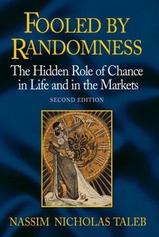 Fooled by Randomness (Hardcover, 2004, Texere)