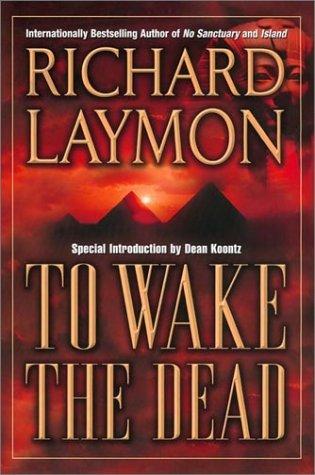 Richard Laymon: To Wake the Dead (Hardcover, Leisure Books)