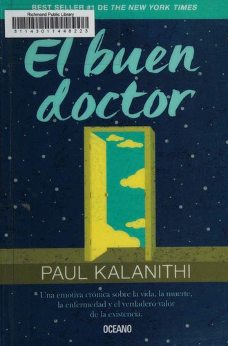 Paul Kalanithi: El buen doctor (Paperback, Spanish language, 2016, Océano)