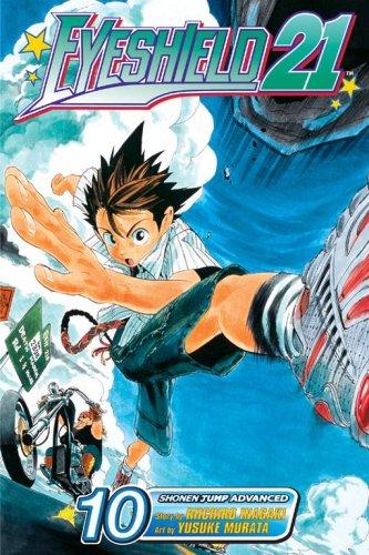 Riichiro Inagaki, Yusuke Murata: Eyeshield 21, Volume 10 (GraphicNovel, 2006, VIZ Media LLC)