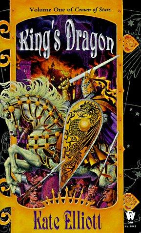 King's Dragon (Crown of Stars, Vol. 1) (Paperback, 1998, DAW)