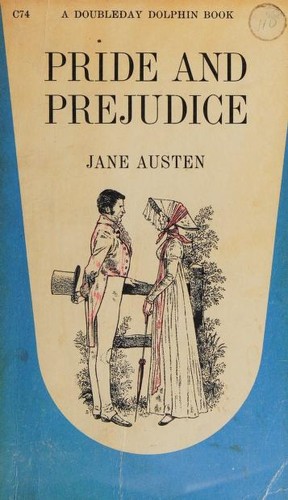 Pride and Prejudice (Paperback, 1960, Dolphin Books, Doubleday & Company Inc.)
