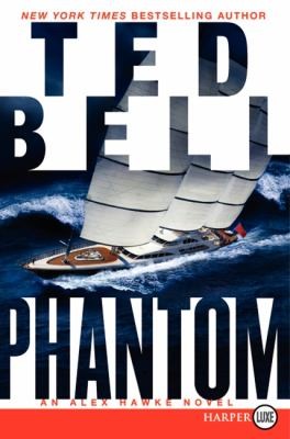 Ted Bell: Phantom (2012, Harperluxe)