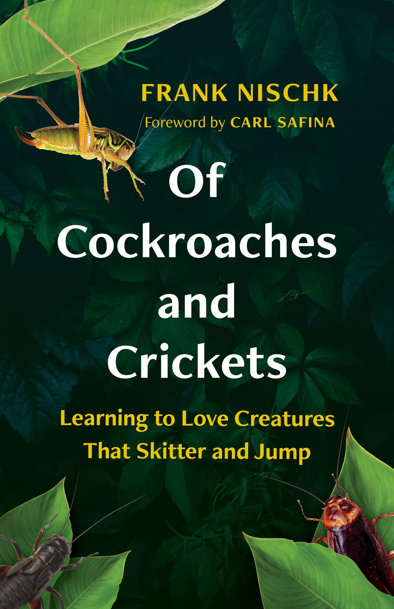 Of Cockroaches and Crickets (2022, Greystone Books Ltd.)