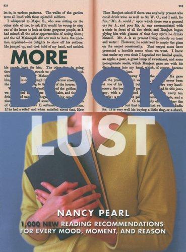 Nancy Pearl: More book lust (2005, Sasquatch Books, Distributed by Publishers Group West)