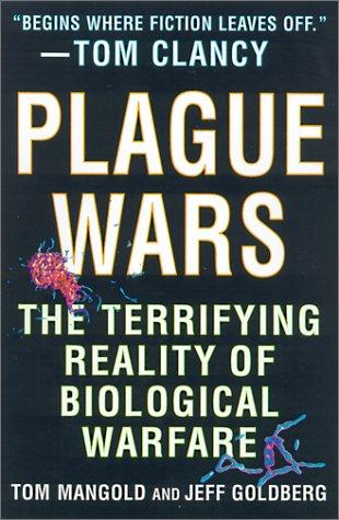 Jeff Goldberg, Tom Mangold: Plague wars (Paperback, 1999, St. Martin's Griffin)