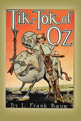 Tik-Tok of Oz (Paperback, 2012, Bottom of the Hill Publishing)